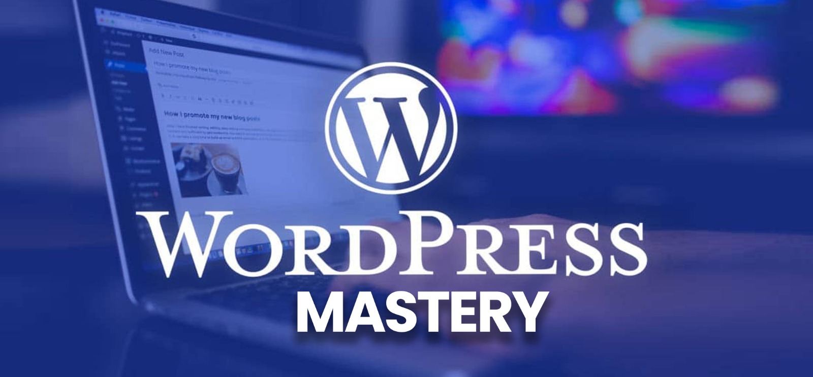 Wordpress Mastery